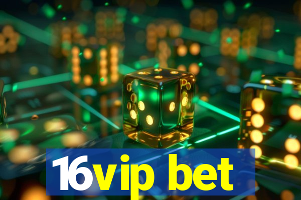 16vip bet