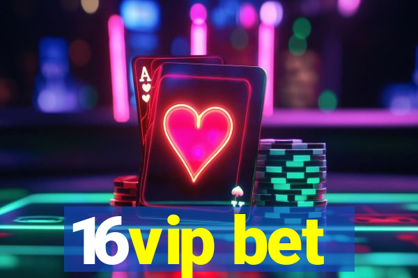 16vip bet