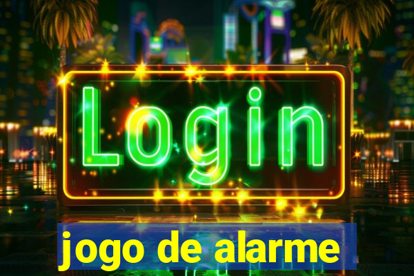 jogo de alarme