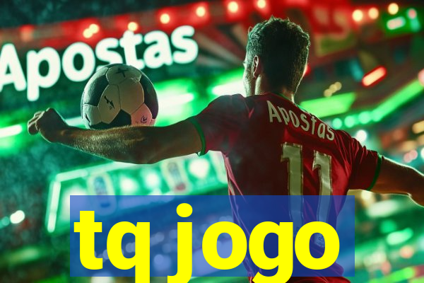 tq jogo