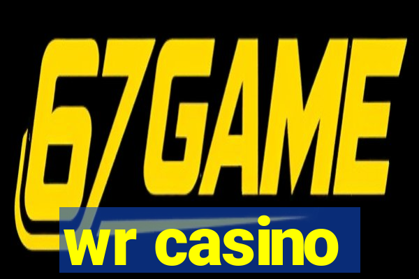 wr casino