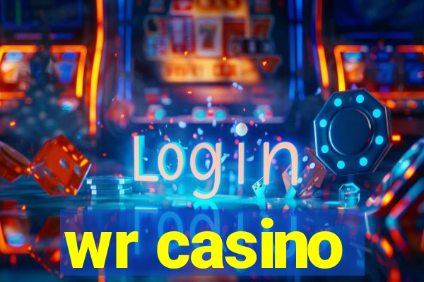 wr casino