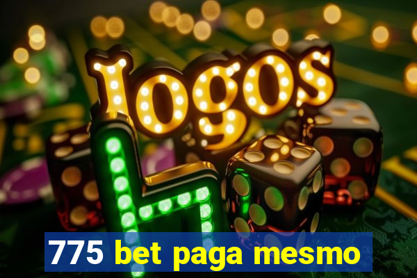 775 bet paga mesmo