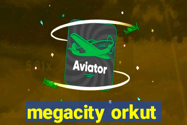 megacity orkut