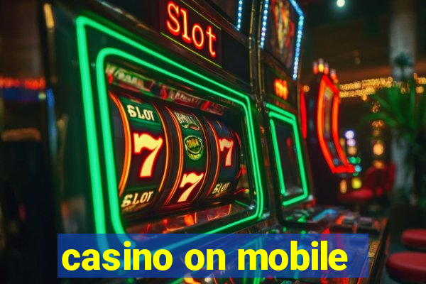 casino on mobile