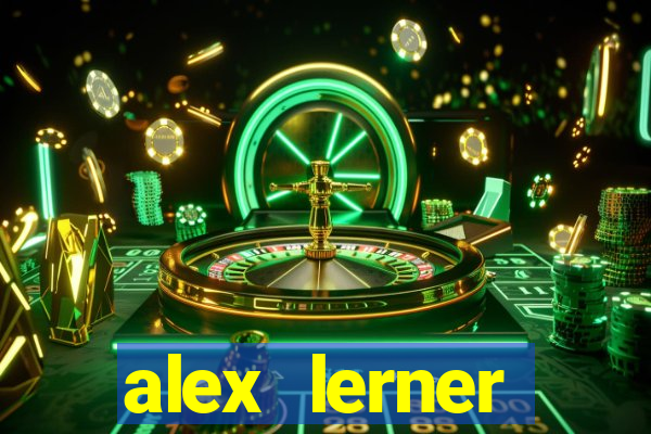 alex lerner jornalista fortuna