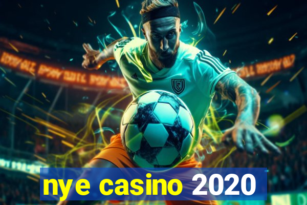 nye casino 2020