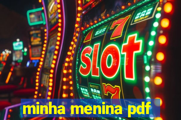 minha menina pdf