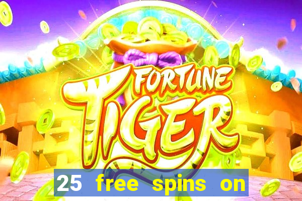 25 free spins on sign up casino