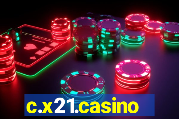 c.x21.casino