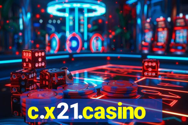 c.x21.casino