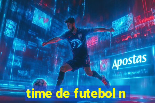 time de futebol n