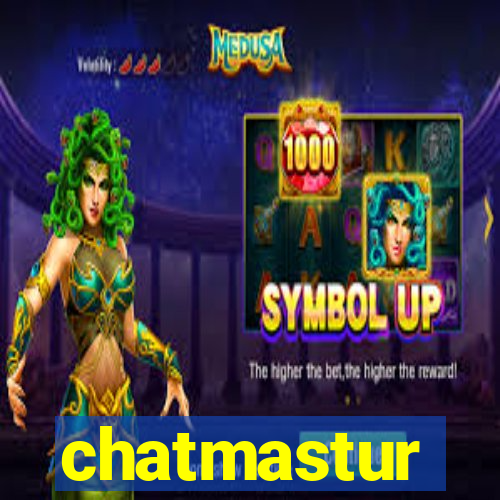 chatmastur