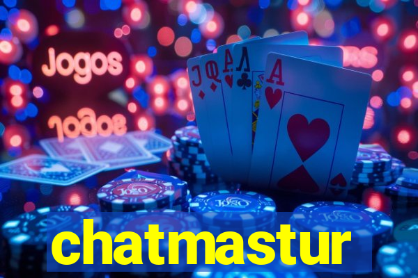 chatmastur