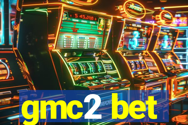 gmc2 bet