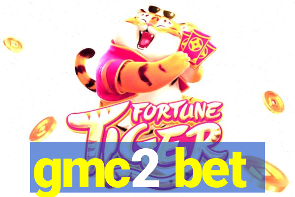 gmc2 bet