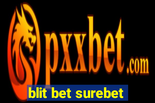 blit bet surebet