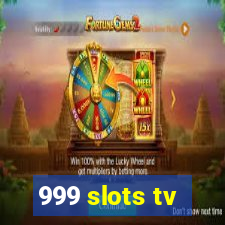 999 slots tv