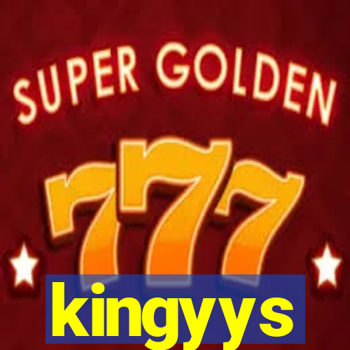 kingyys