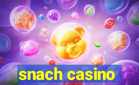 snach casino