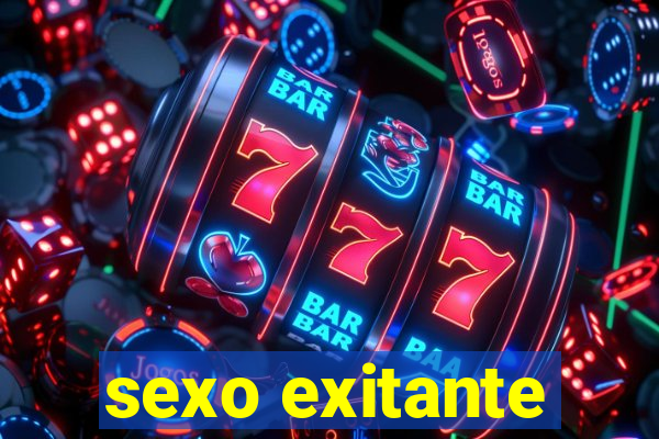 sexo exitante