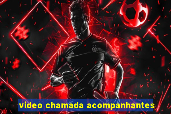 video chamada acompanhantes