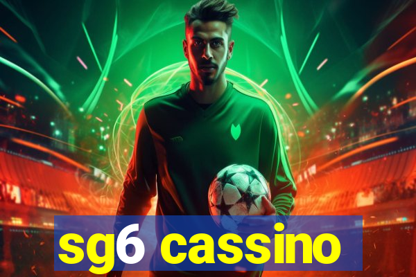 sg6 cassino