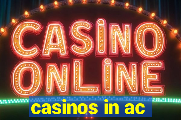 casinos in ac