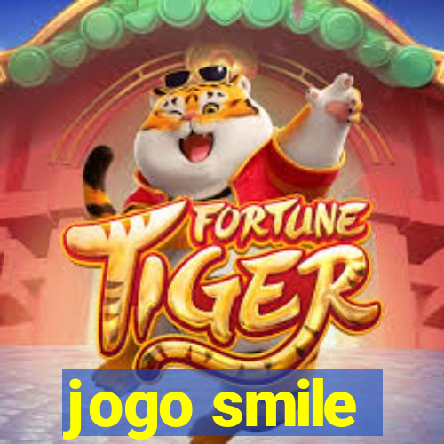 jogo smile