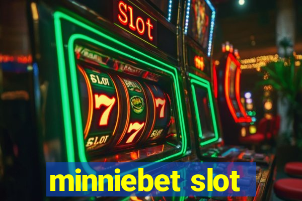 minniebet slot