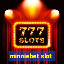 minniebet slot