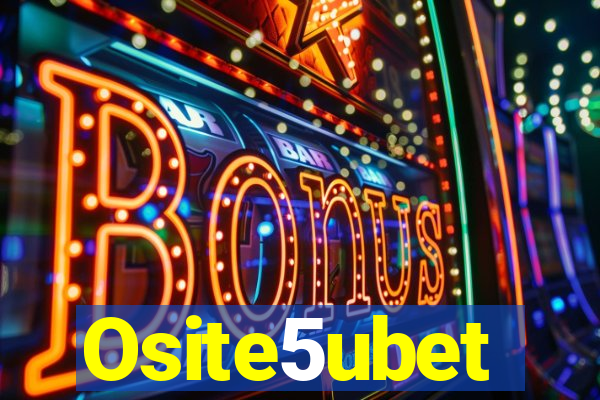 Osite5ubet