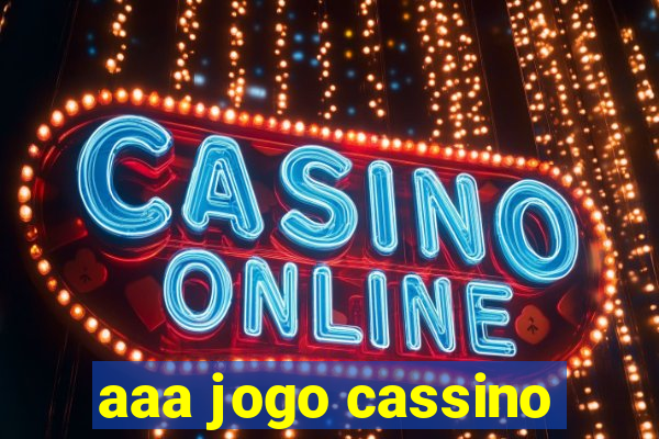 aaa jogo cassino