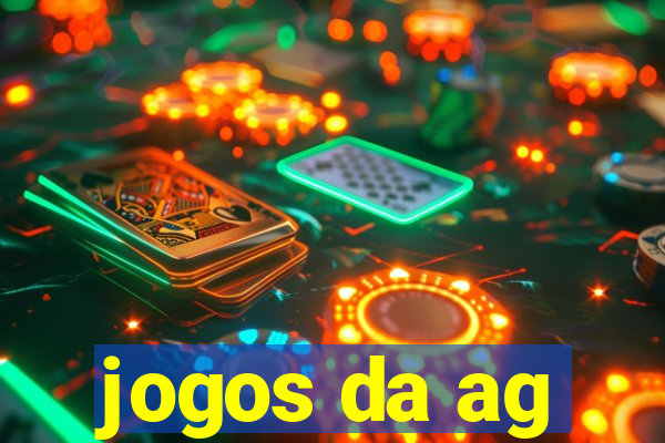 jogos da ag