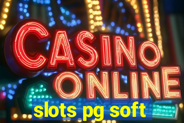 slots pg soft