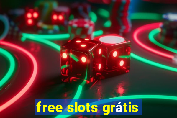 free slots grátis