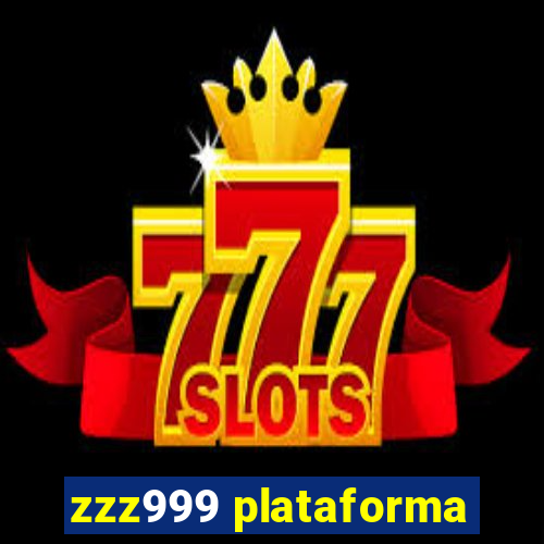 zzz999 plataforma