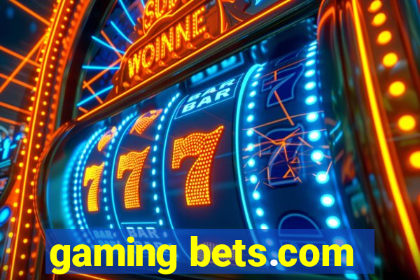 gaming bets.com