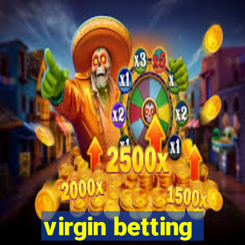 virgin betting