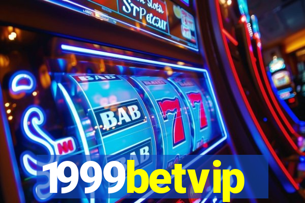 1999betvip