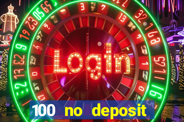 100 no deposit casino bonus codes