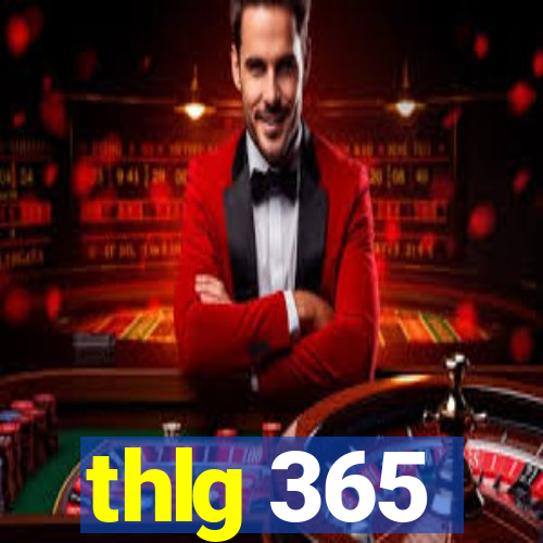 thlg 365