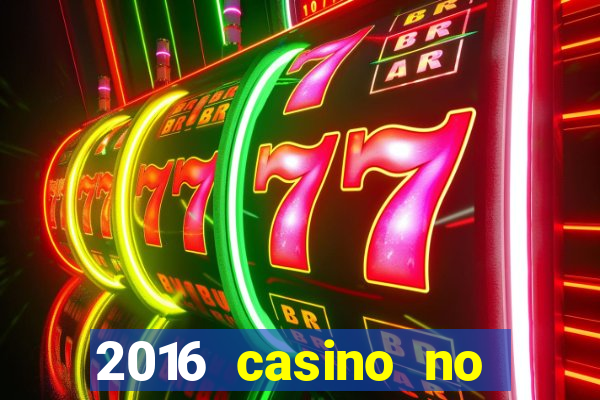 2016 casino no deposit bonus