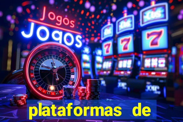 plataformas de jogos de aposta cassino