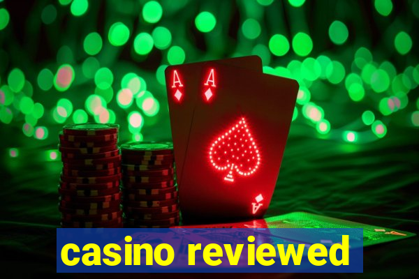 casino reviewed