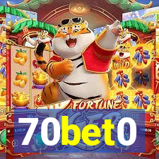 70bet0