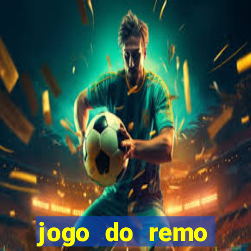 jogo do remo online gratis