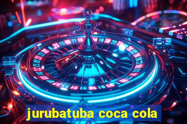 jurubatuba coca cola