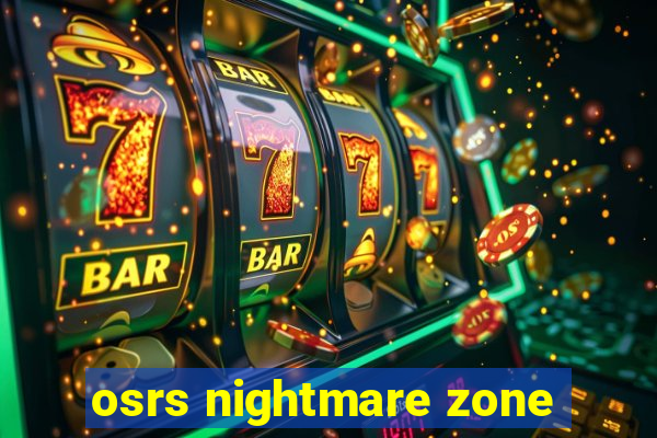 osrs nightmare zone