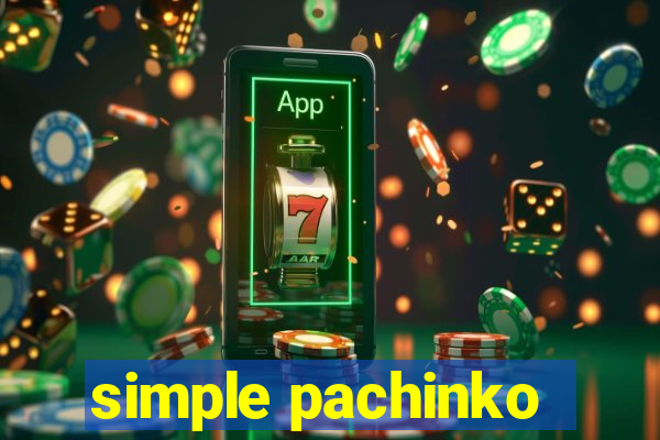 simple pachinko